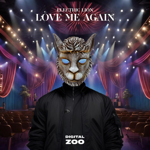 Electric Lion - Love Me Again