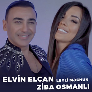 Ziba Osmanlı - Leyli Məcnun (feat. Elvin Elcan)