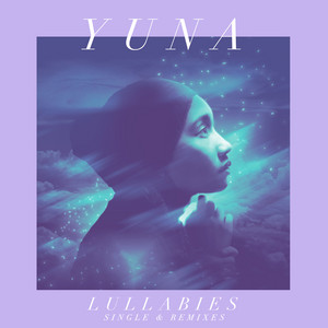 Lullabies - Jim-E Stack Remix by Yuna