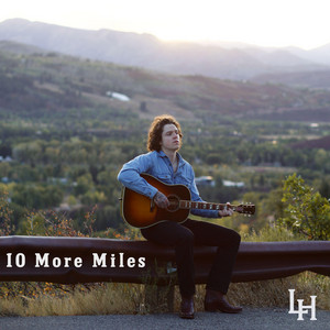 10 More Miles by Luke Henry