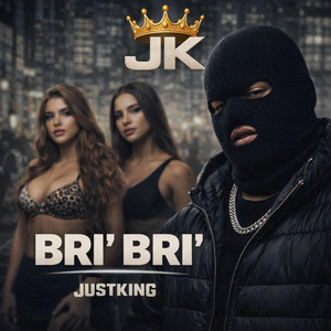 Bri bri' by JustKing