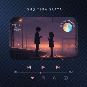 Ishq Tera Saaya