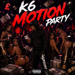 Motion Party by K6