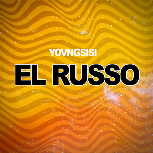 El Russo by YOVNGSISI