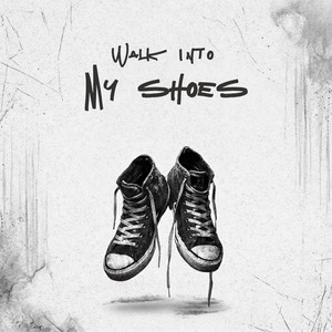 Walk Into My Shoes