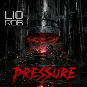 Pressure by Lio Rob