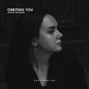 Orbiting You by Jasper Whitman