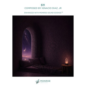 511 (Excerpt) by Monroe Institute, Ignacio Diaz Jr.