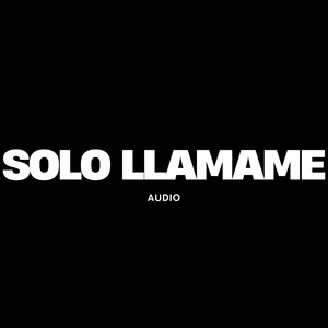 Solo llamame by Huchain