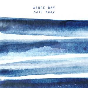 Sail Away by Azure Bay