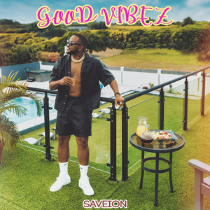 Saveion - Good Vibez