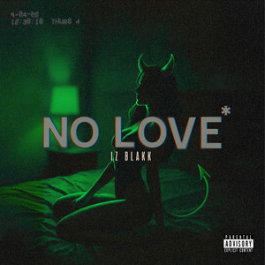 NO LOVE