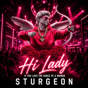 Hi lady (Love the dance of a woman) by Sturgeon