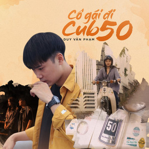 Duy Văn Phạm - Cô Gái Đi Cub 50 (Beat)