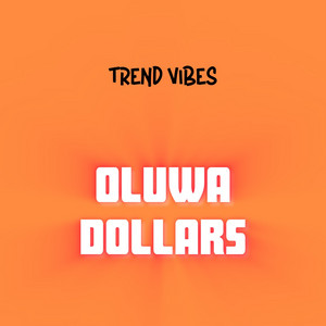 Oluwa Dollars