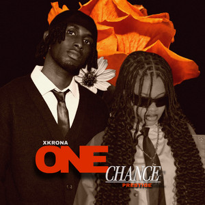 One Chance by Xkrona, PRESTIGE
