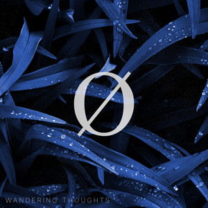 Wandering Thoughts by ØRIN