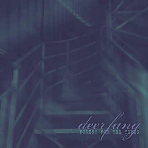 Forest For The Trees by Deer Fang