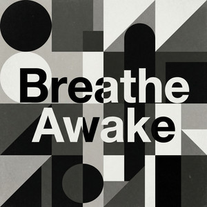 Breathe Awake by Brighton Park