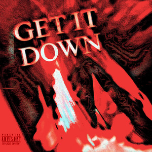 Get It Down