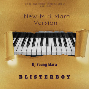 New Miri Mara Version Dance Beat by Blisterboy, Dj Young Mara
