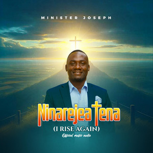 Minister Joseph - Ninarejea Tena