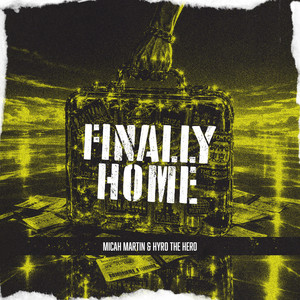 Finally Home by Micah Martin, Hyro The Hero