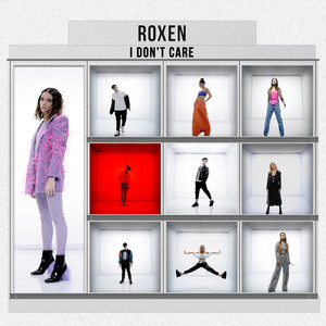 I Don't Care by Roxen