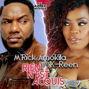 Rien n'est acquis (feat. K-Reen) [Radio Edit]