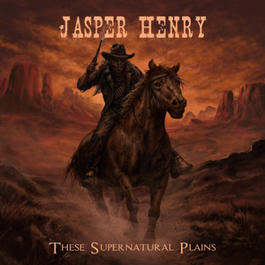 These Supernatural Plains by Jasper Henry
