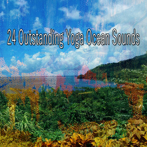 24 Outstanding Yoga Ocean Sounds album