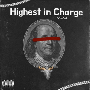 Highest In Charge by WiseGod