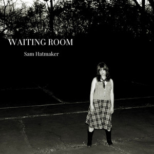Waiting Room by Sam Hatmaker