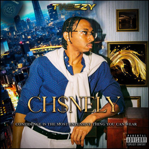 CH$NELY by Tweezy