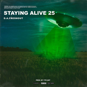 D.a Freshout - Stayin Alive 25 (feat. YTR Ant)