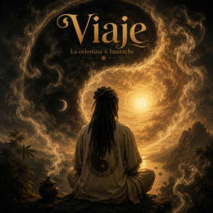 Viaje by La Celestina, Huarache