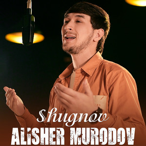 Alisher Murodov - Shugnov