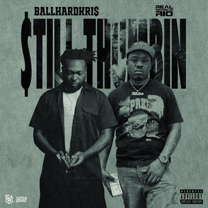 $tILL THUMBIN by BallhardKris, Real Recognize Rio