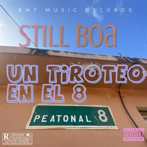 Un Tiroteo En El 8 (Almirante City) by Still Boa