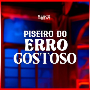 KarnyX no Beat - Piseiro do Erro Gostoso