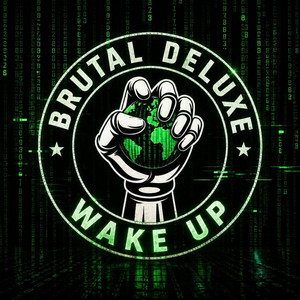 Wake Up by Brutal Deluxe