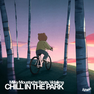 Chill In The Park by Milky Moustache Beats, Vidalima