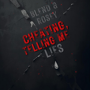 Cheating,Telling Me Lies - Donk edit by Blend
