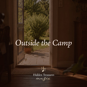 Outside the Camp by Hidden Treasures Music, Linnea Riksfjord