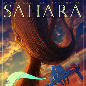 Sahara (feat. Sara Haider) by Zohaib Kazi, Sara Haider