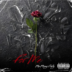 For me by Rae Rozay Gully