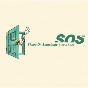 Sing a Song by Skoop On Somebody