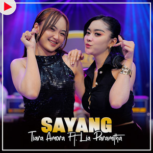 Tiara Amora - SAYANG (feat. LIA PARAMITHA) [Maraszona]