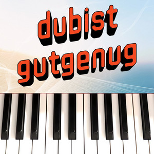 Gut Genug - Piano Version by NPT Music