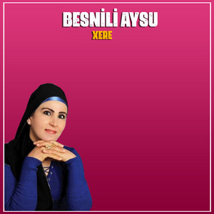 Besnili Aysu - Xere (Kürtçe Uzun Hava)